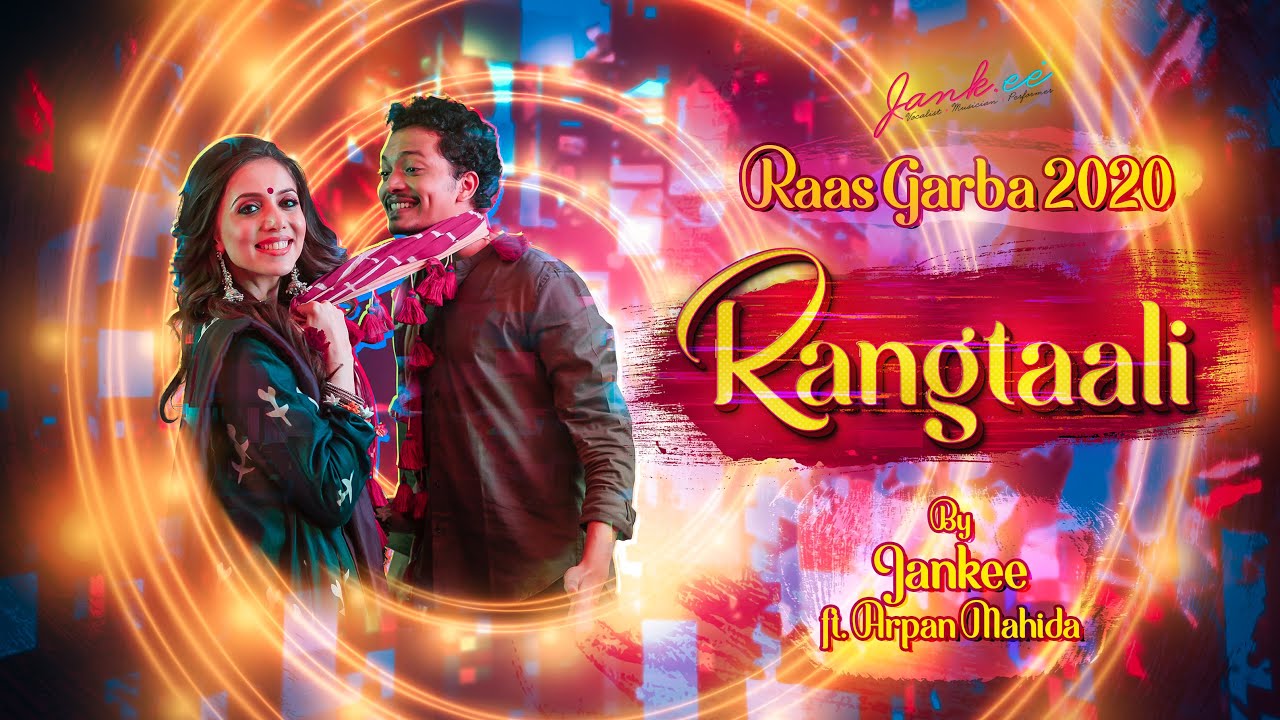 RANGTAALI | RAAS GARBA 2020 BY JANKEE feat. Arpan Mahida  #NavratriSpecial #LockdownSpecial