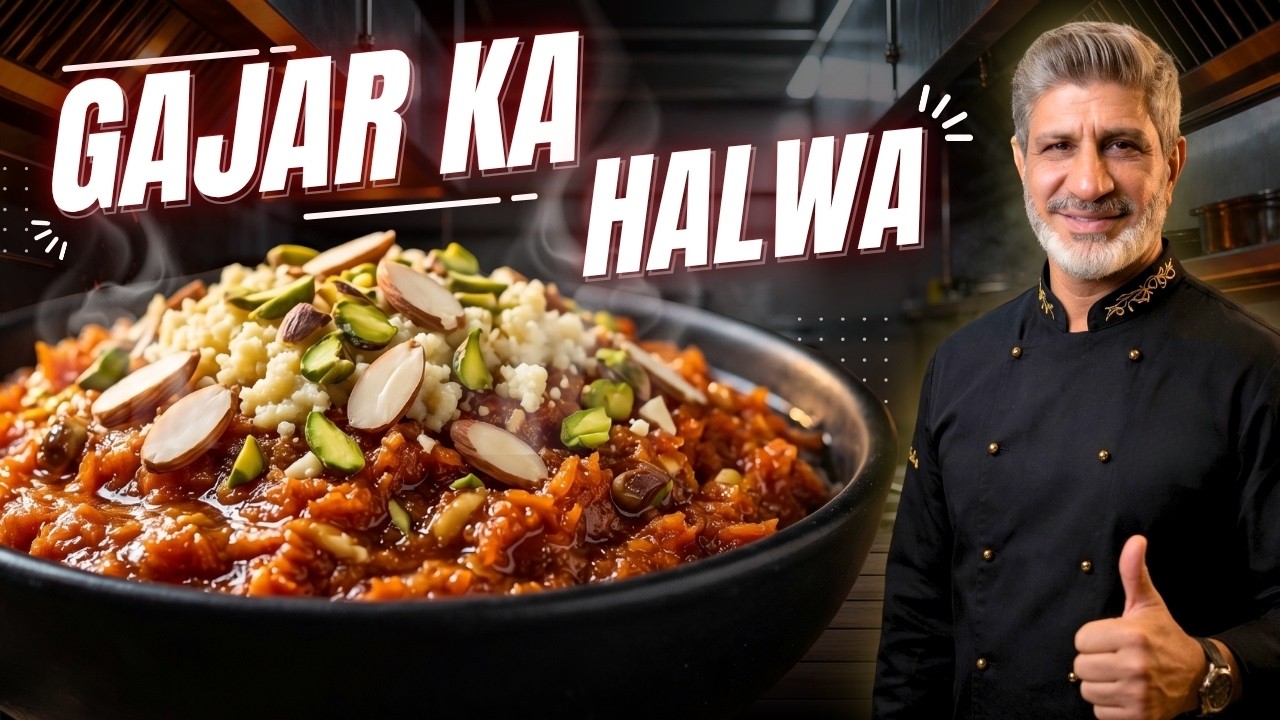 Gajar Ka Halwa | Traditional Dessert Recipe | Chef Saadat