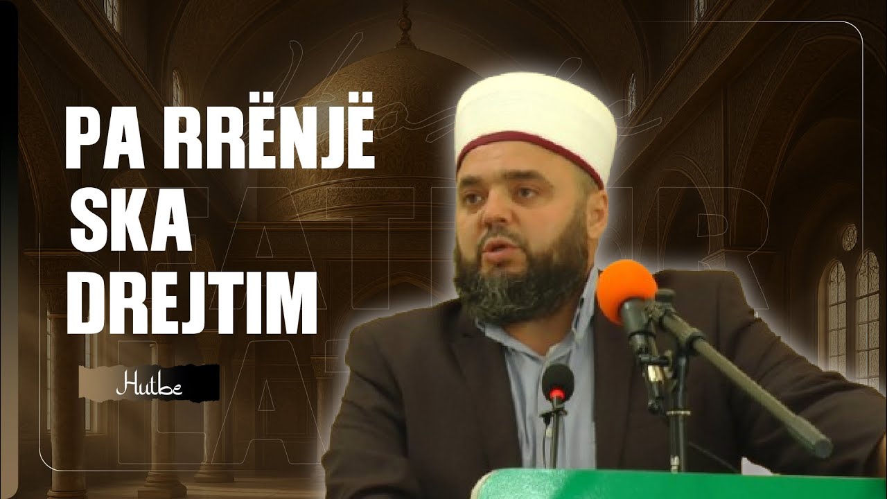 Ky është paralajmërimi që njerëzit po e injorojnë! | Hoxhë Fatmir Latifaj | Hutbe