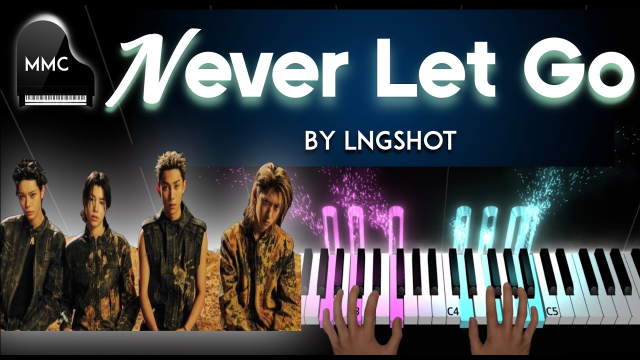 Never Let Go by LNGSHOT piano cover /tutorial + sheet music & lyrics