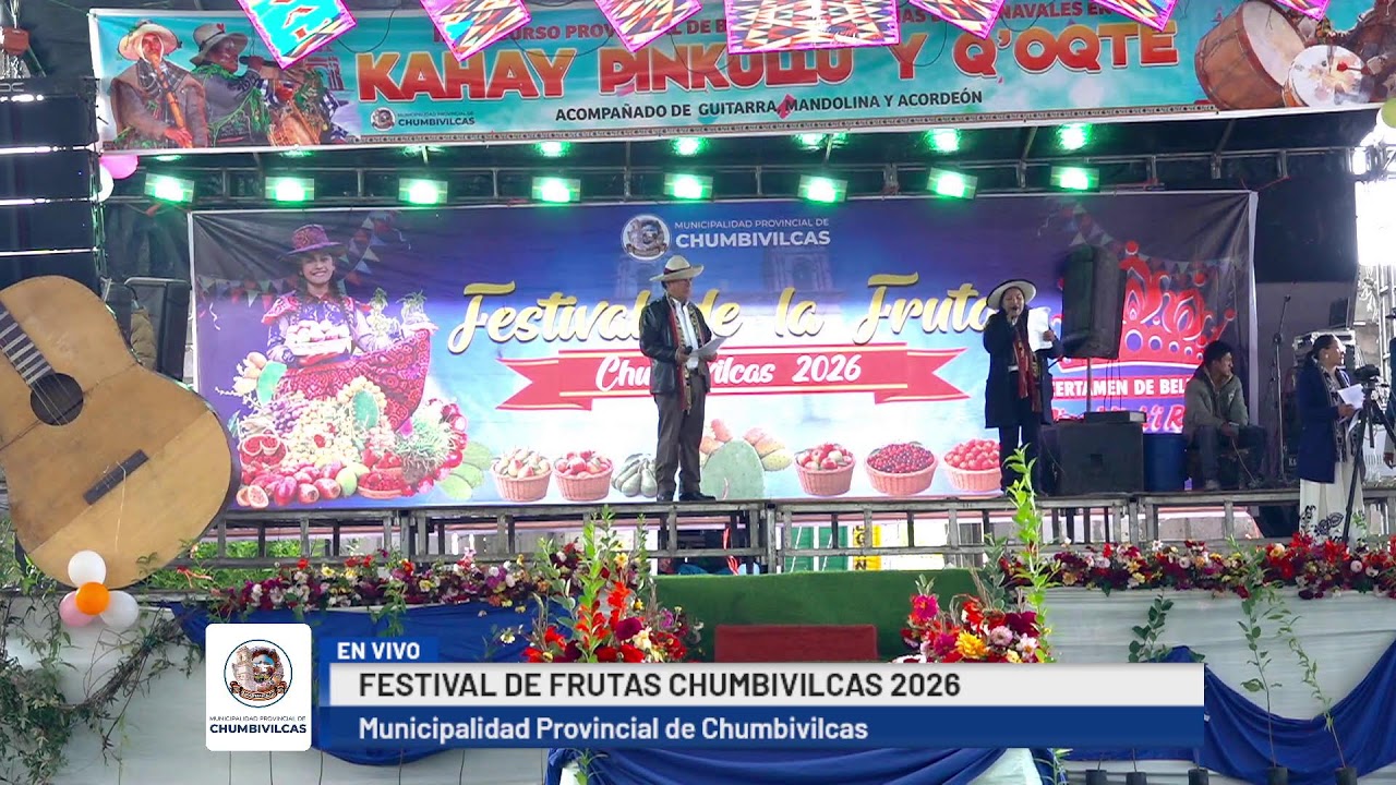 EN VIVO l FESTIVAL DE FRUTAS CHUMBIVILCAS 2026