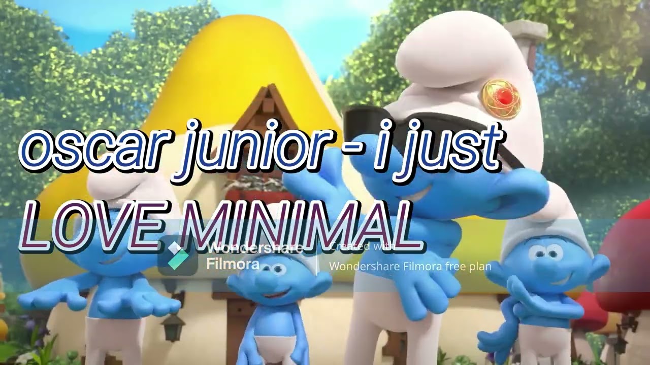 OSCAR JUNIOR - i just LOVE MINIMAL