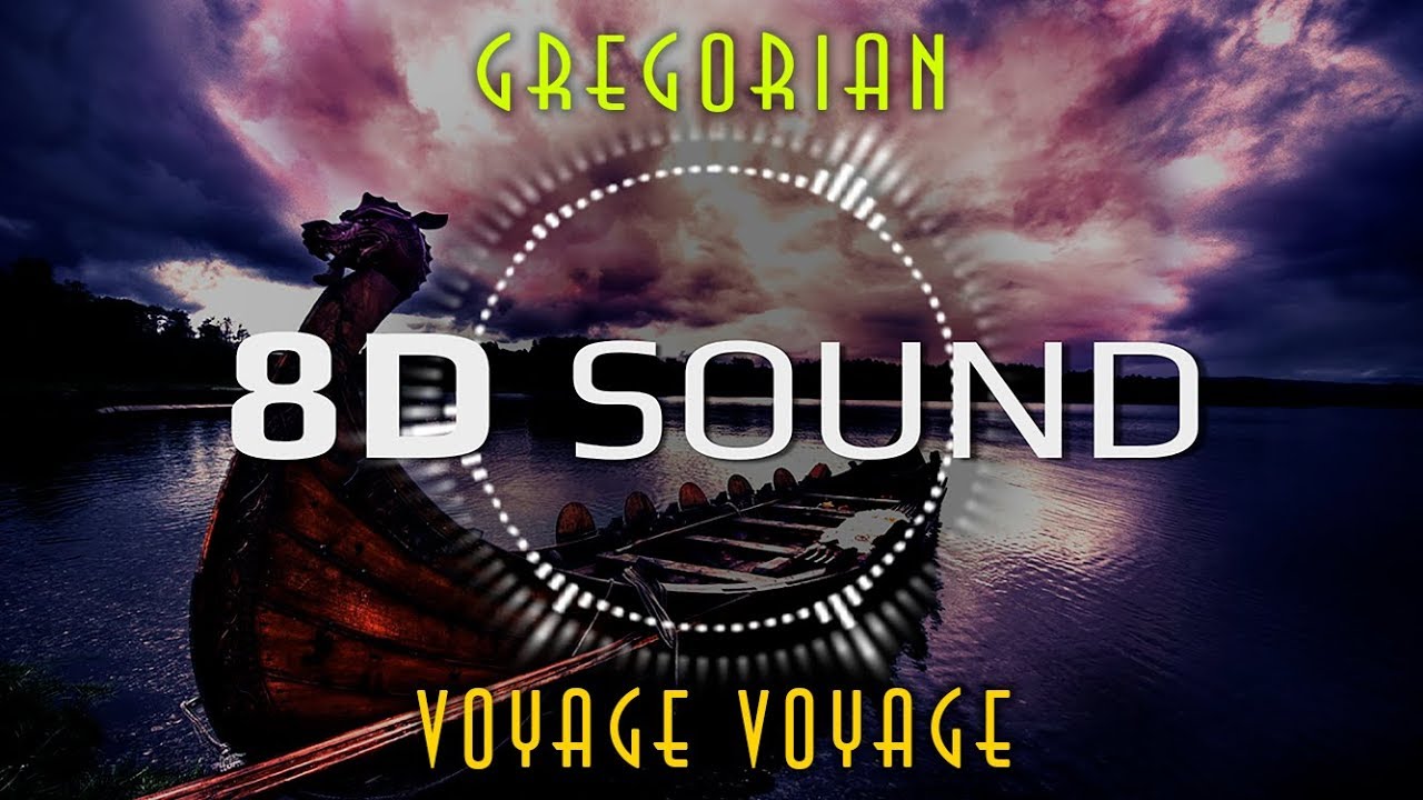 Gregorian - Voyage Voyage (8D AUDIO)
