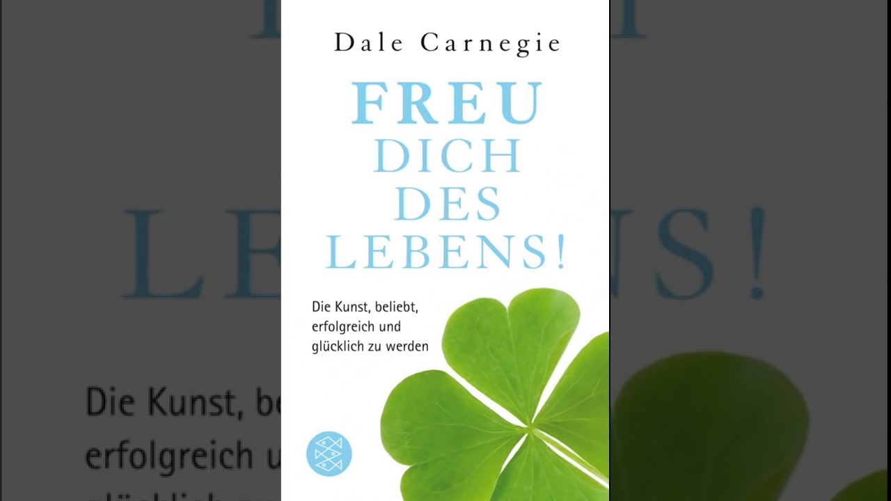 Dale Carnegie   Freu dich des Lebens