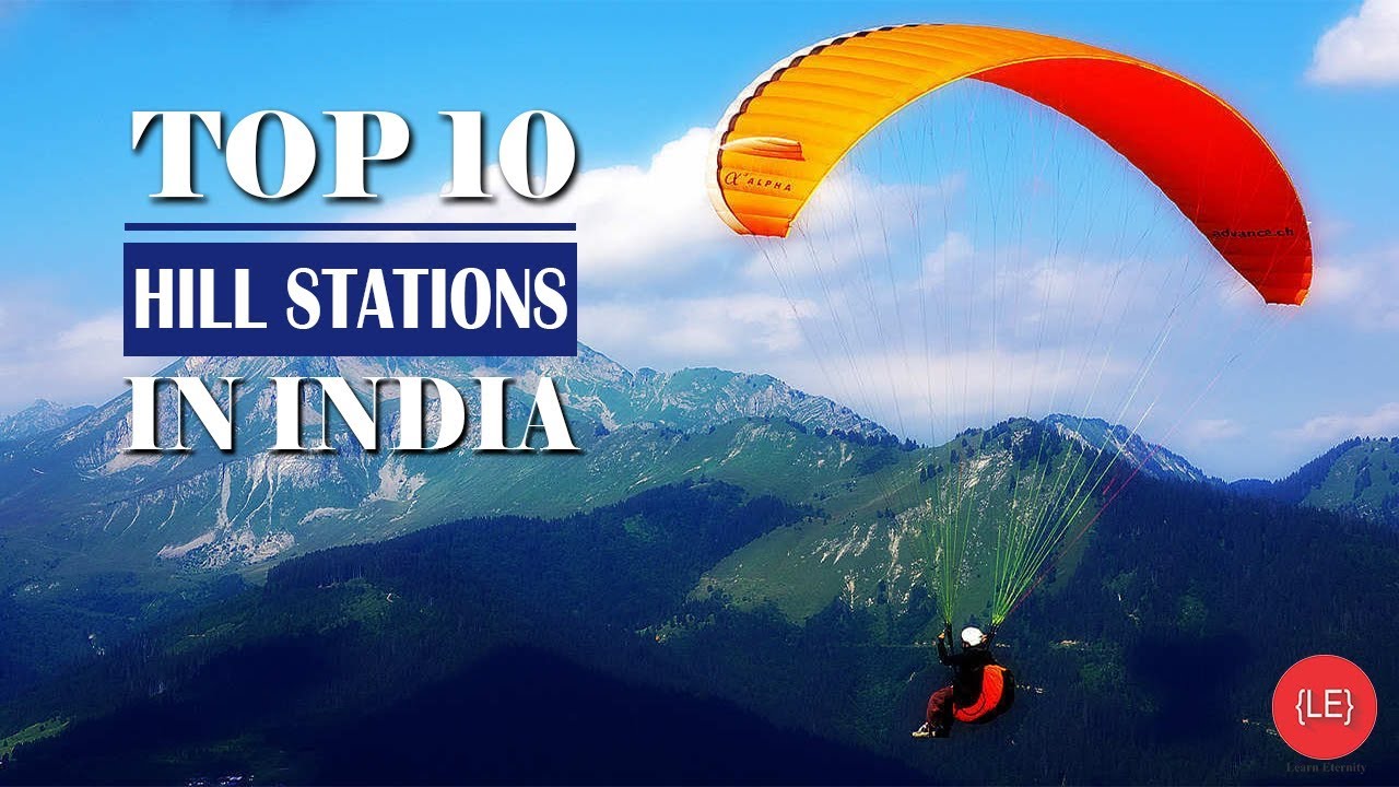 Top 10 hill stations in India - Most Beautiful Hill Station