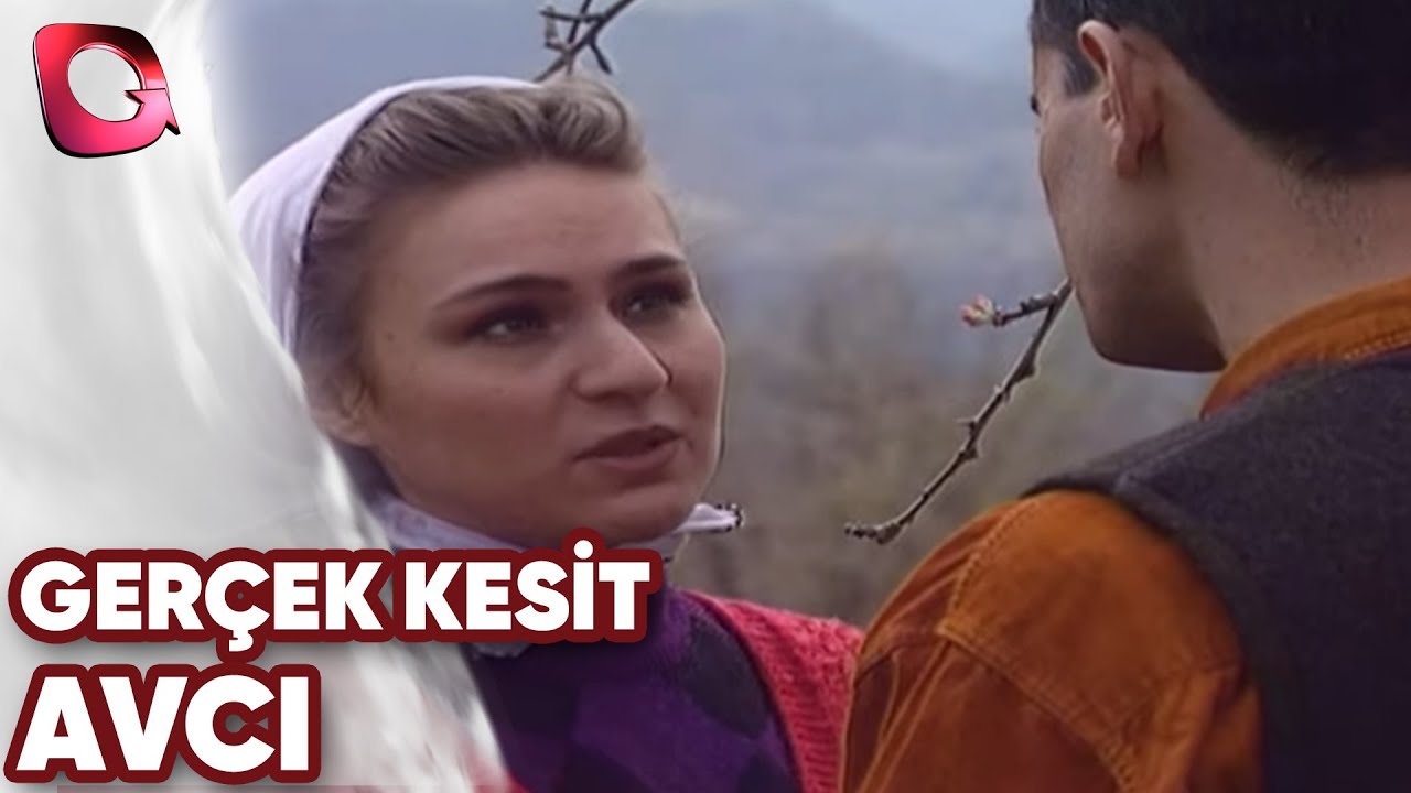GERÇEK KESİT - AVCI