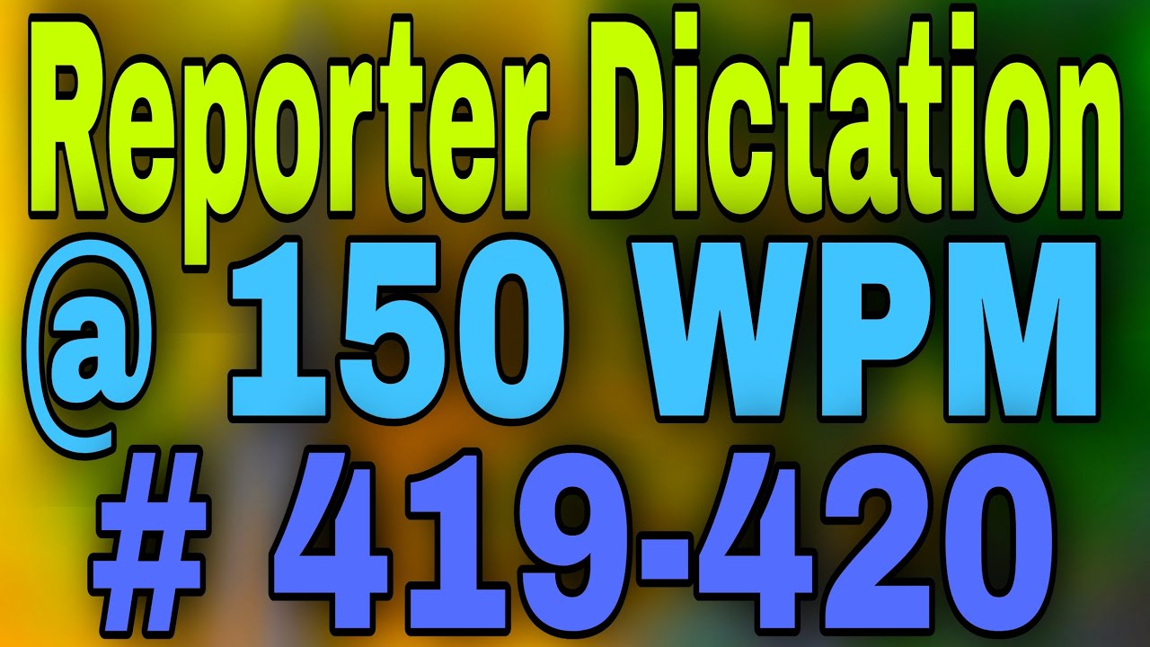 150 WPM english dictation | Parliamentary Reporter dictation 150 wpm in english | 1200 Words