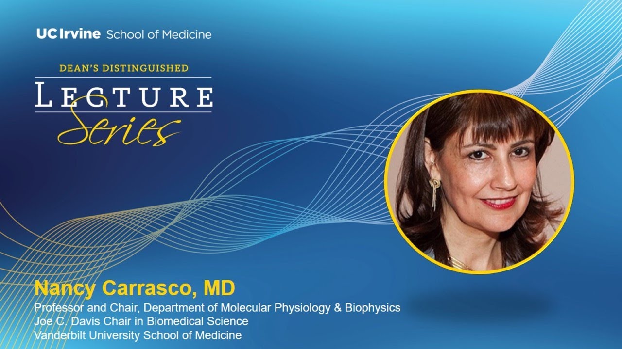 Nancy Carrasco, MD | Dean's Distinguished Lecture Series