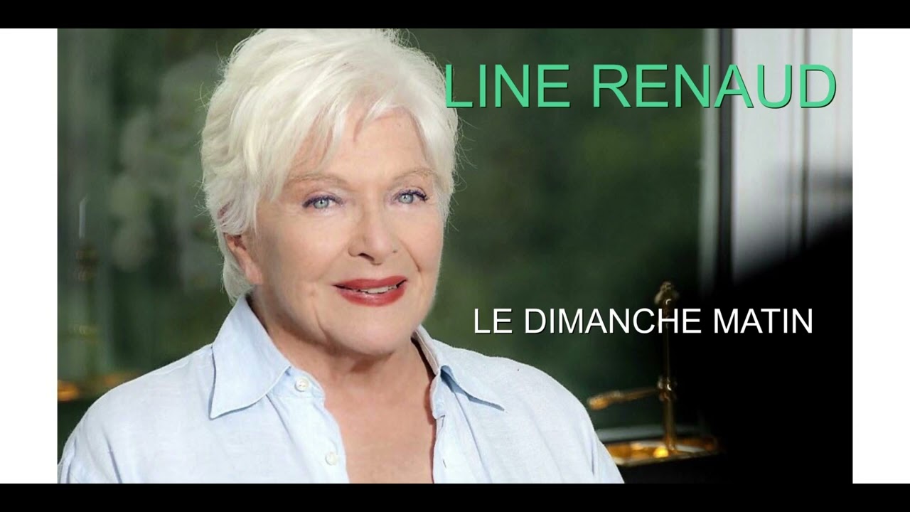 LINE RENAUD le dimanche matin