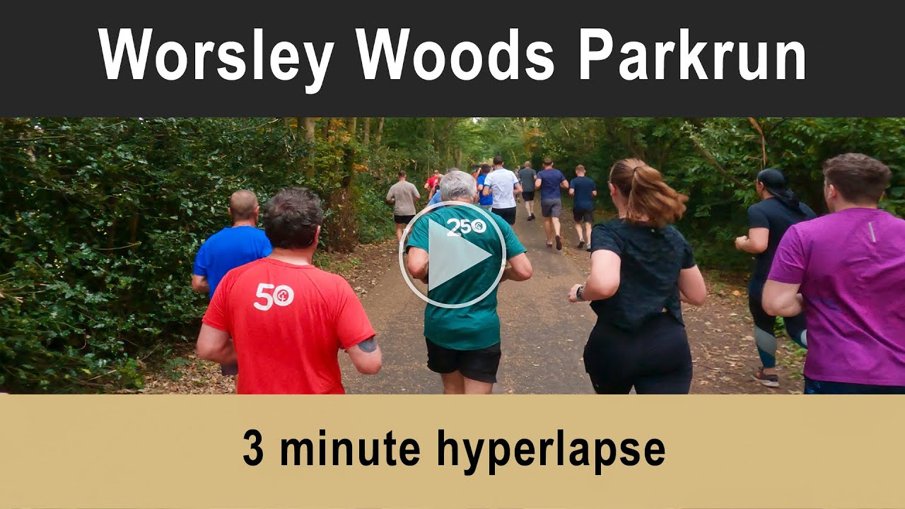 Worsley Woods Parkrun - Hyperlapse - 3mins - 23.08.25