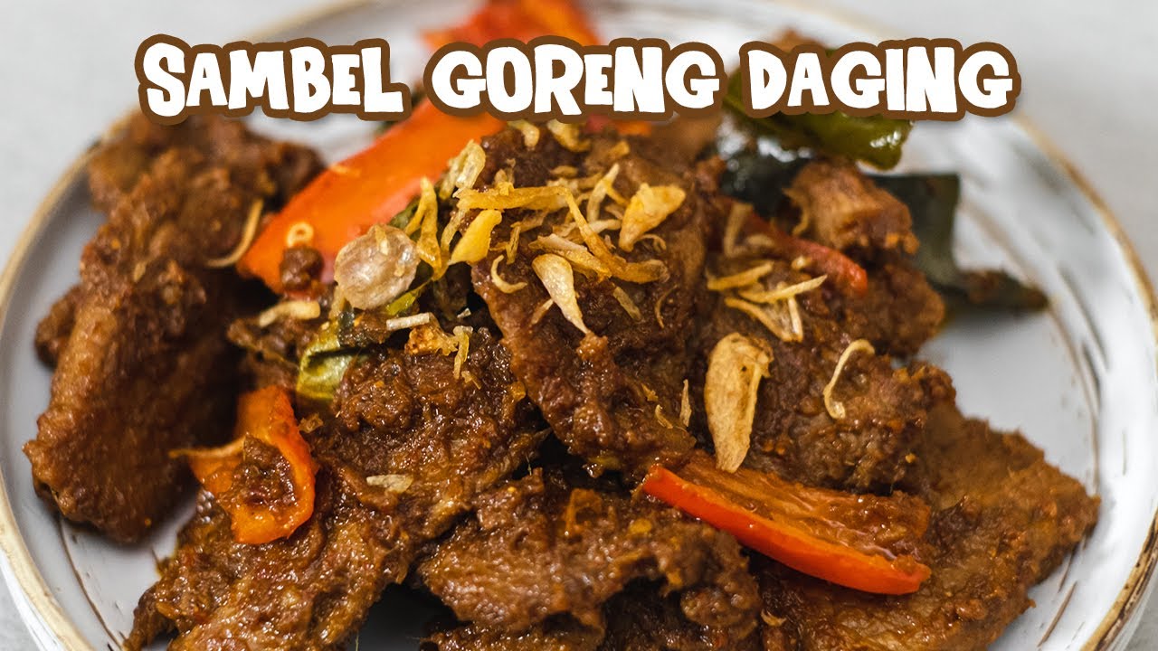 Olahan Daging Sapi Populer Idul Adha ! Sambel Goreng Daging [ Empuk Gurih Gampang ]