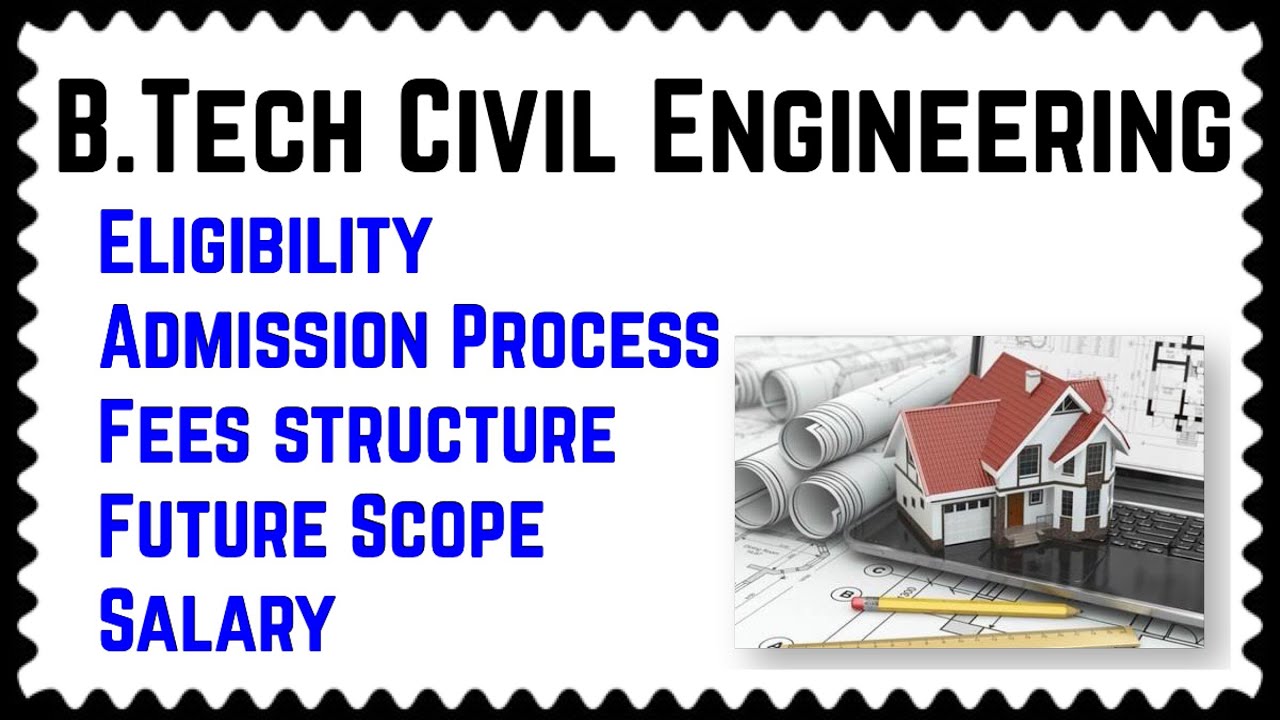 BTech Civil Engineering Course details | Eligibility | Syllabus | Scope | Salary in Tamil