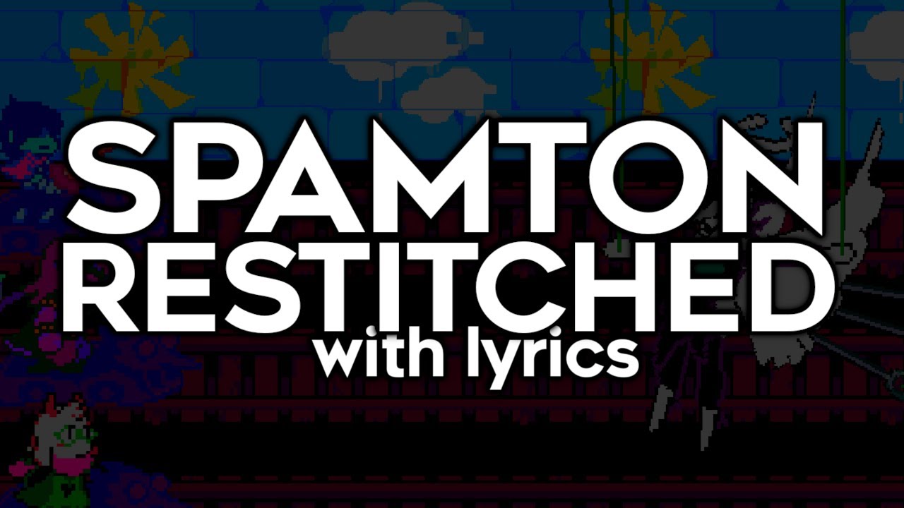 Spamton Restitched | Deltarune UST With Lyrics