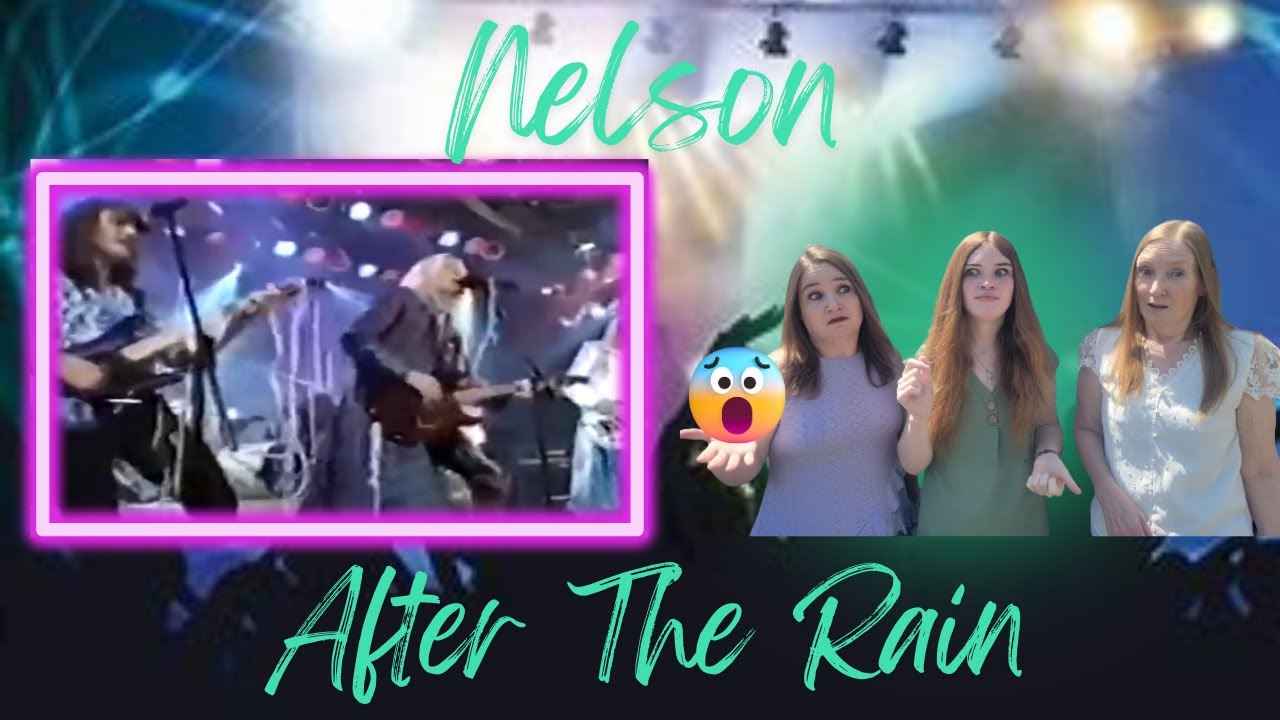 First Time Hearing | Nelson | After The Rain 3 Generation Reaction