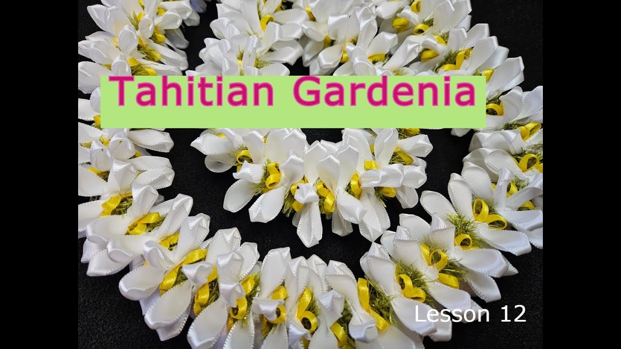Tahitian Gardenia /How to make Ribbon Lei / tiare flower lei