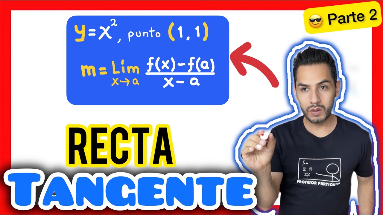 ✅​La RECTA TANGENTE Cálculo Diferencial [𝘽𝙞𝙚𝙣 𝙀𝙭𝙥𝙡𝙞𝙘𝙖𝙙𝙤😎​🫵​💯​]