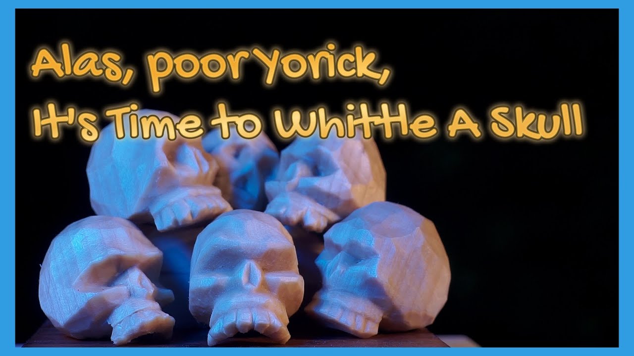 Get Ahead in Life - Whittle a Skull!