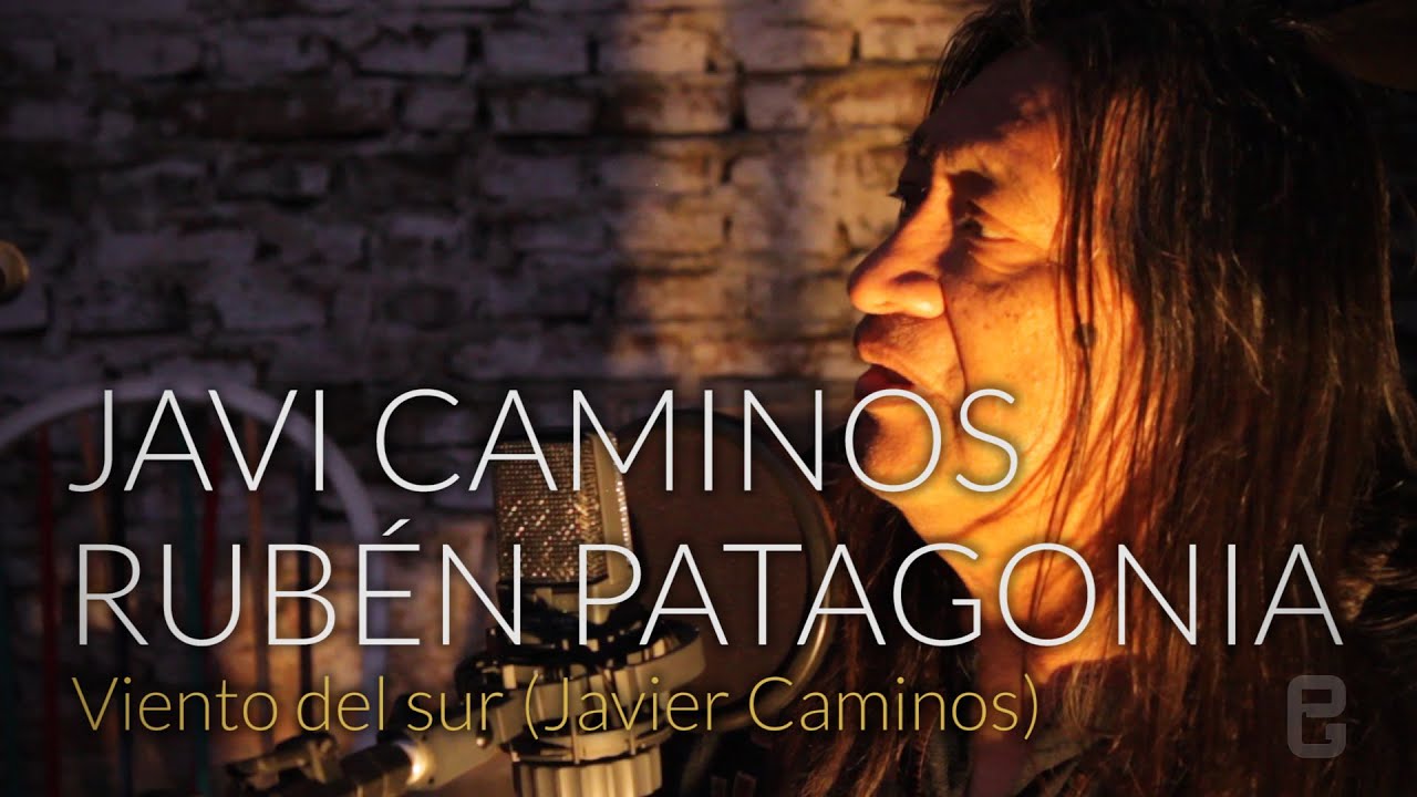 Ruben Patagonia y Javi Caminos - Viento del sur