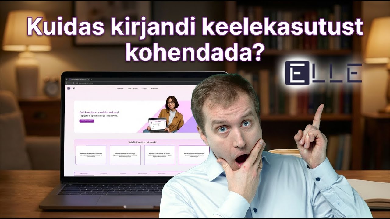 Stiili ja õigekirja toimetamine ELLE rakendusega | VIDEOÕPS Eesti keel 7.-9. klass. Kirjand #5