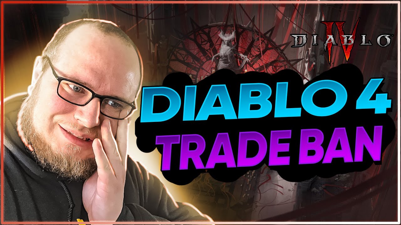 Ban in all Trading? | Diablo 4