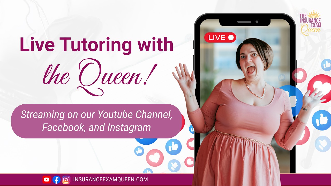 Live Tutoring with The Insurance Exam Queen