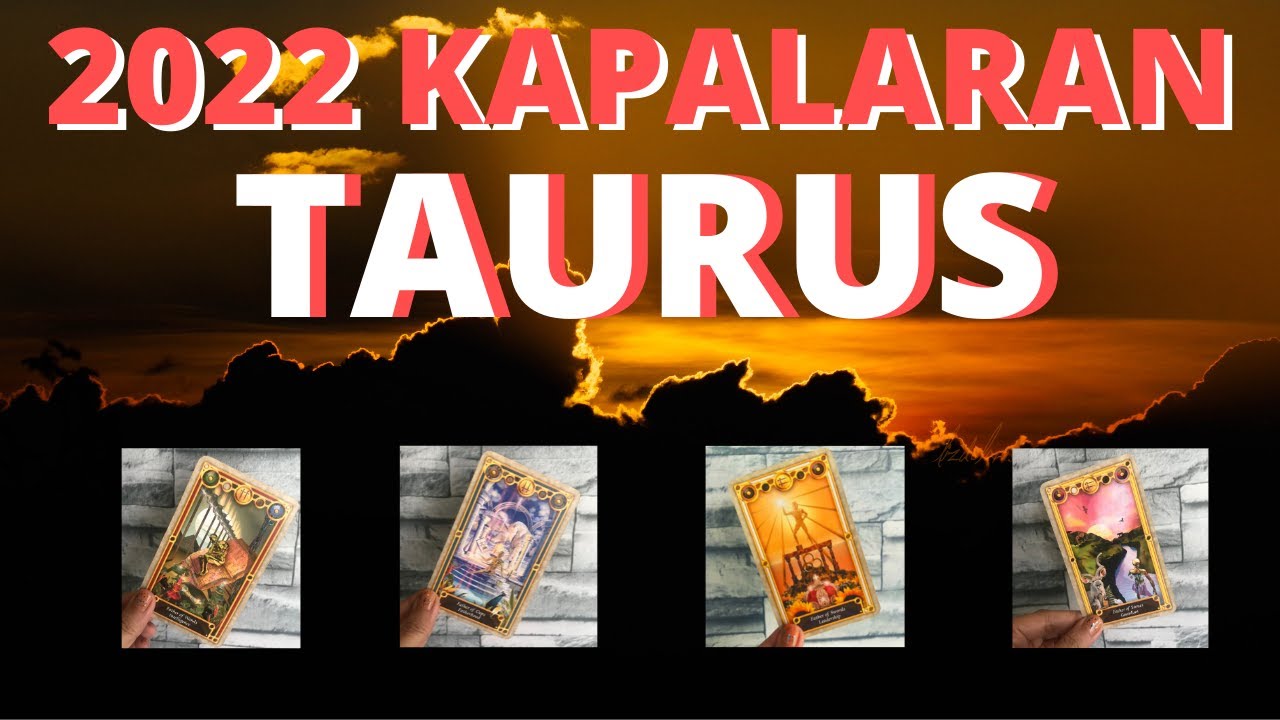 TAURUS 2022 KAPALARAN - Abundance of Love - TAGALOG TAROT READING / HOROSCOPE / PREDICTION
