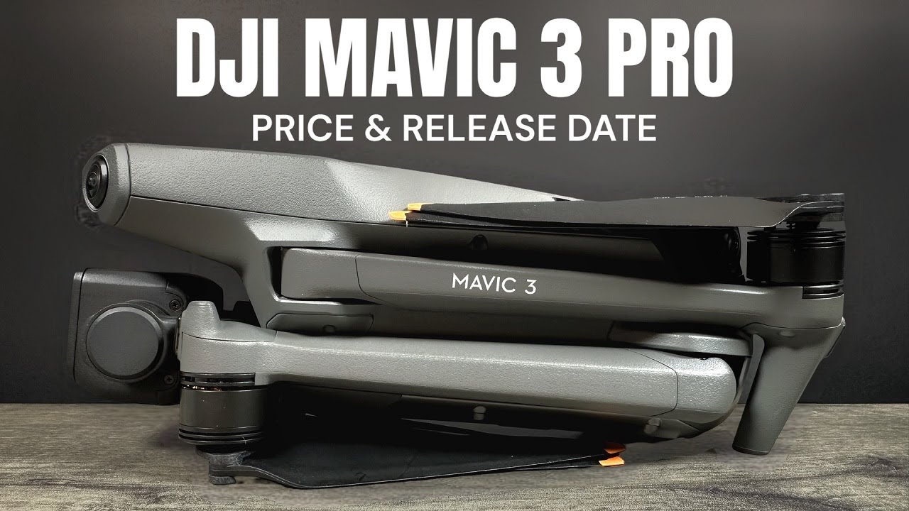 DJI Mavic 3 Pro Price and Release Date - Latest Leaks and Rumors