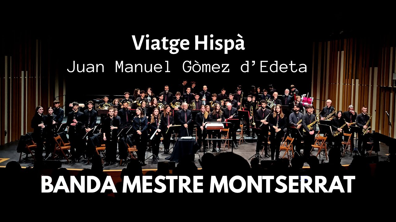 VIATGE HISPÀ - BANDA MESTRE MONTSERRAT CONCERT FESTA MAJOR D'HIVERN 14 Gener 2024