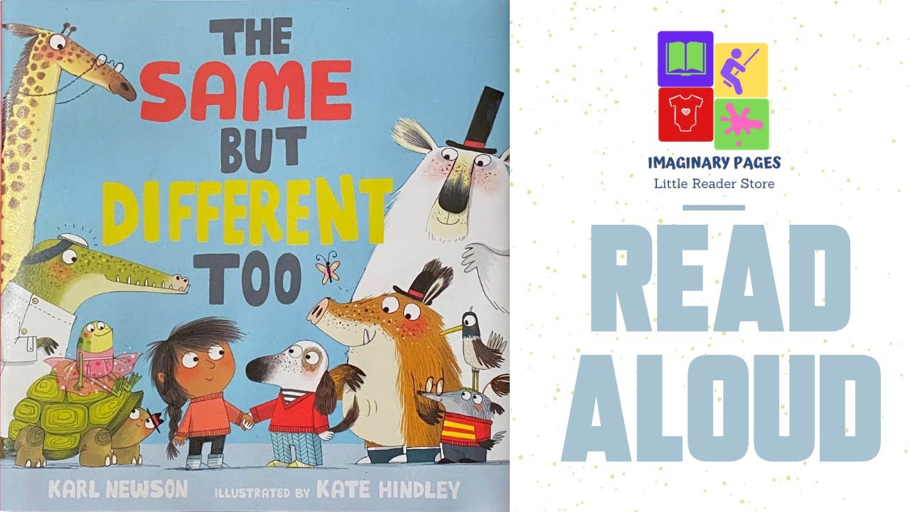 THE SAME BUT DIFFERENT TOO READ ALOUD!