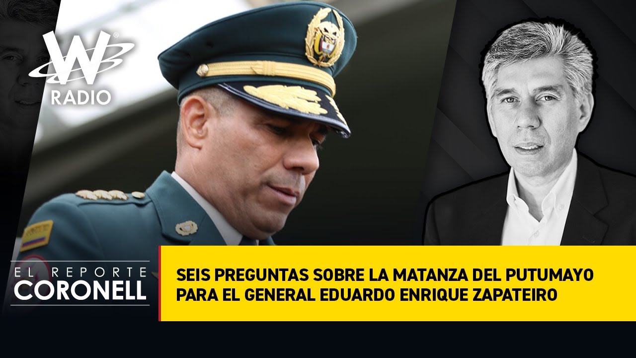 Seis preguntas sobre la matanza del Putumayo para el general Eduardo Enrique Zapateiro