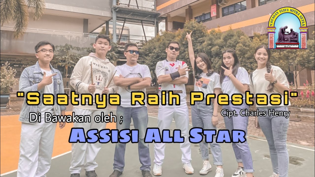 JINGLE SMA ASSISI SAMARINDA 'SAATNYA RAIH PRESTASI