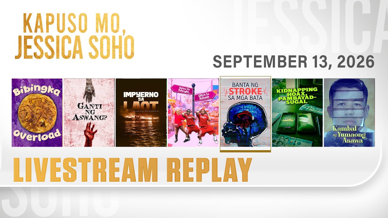 KMJS livestream September 13, 2026 Episode - Replay | Kapuso Mo, Jessica Soho
