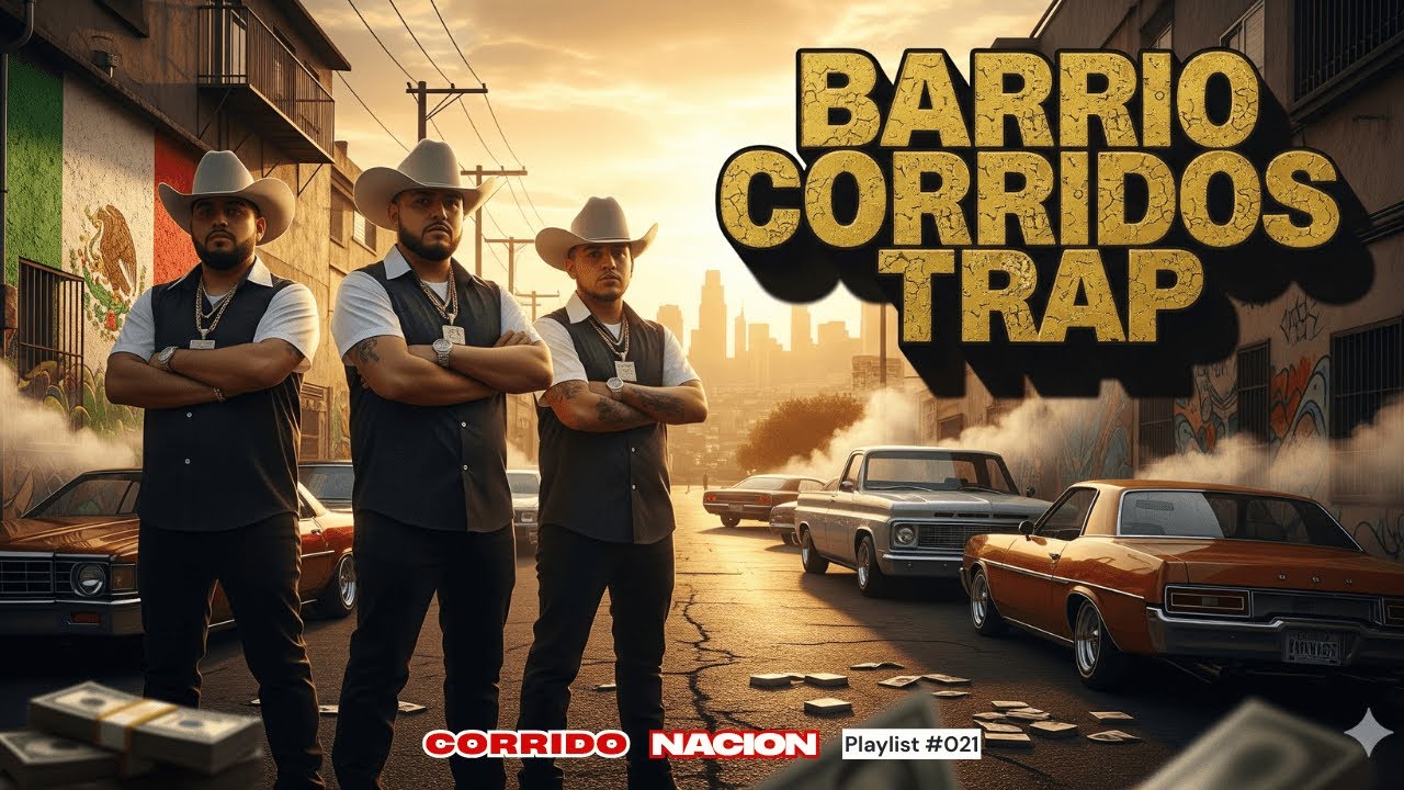 Barrio Corridos | Corridos Tumbados Trap del Asfalto