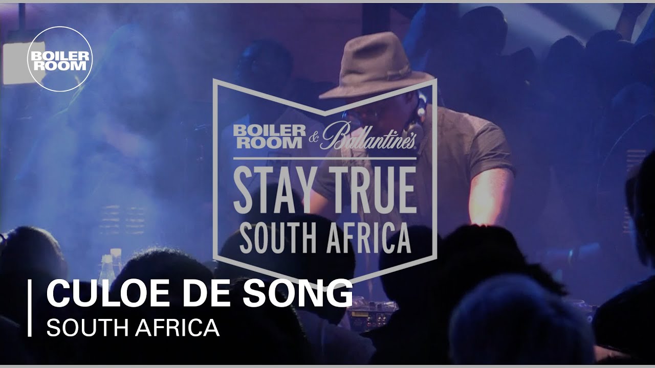 Culoe De Song Boiler Room & Ballantine's Stay True South Africa DJ Set