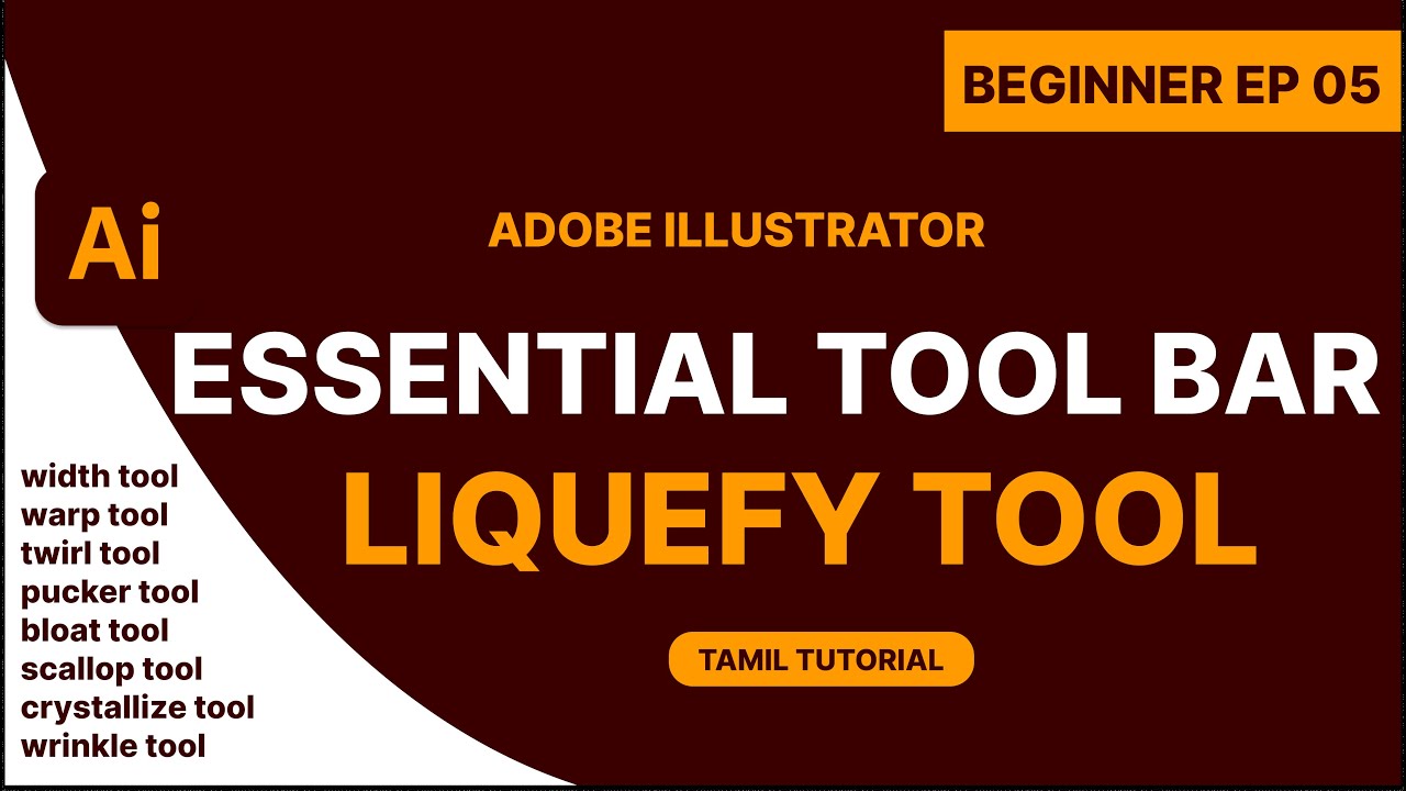 Adobe Illustrator Beginner Series – 5 | Liquify Tools, Width Tool & Wrap Tools & more