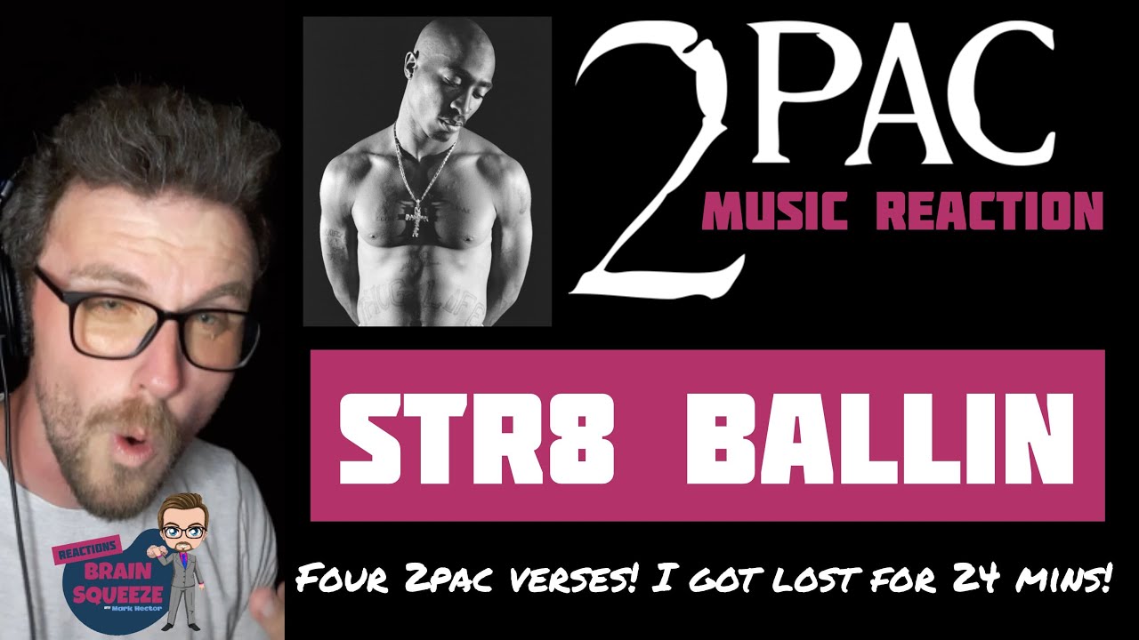 2PAC - Str8 Ballin' (UK Reaction) | FOUR 2PAC VERSES! IS HE TRYING TO TAKE MY THUG LIFE SOUL?!