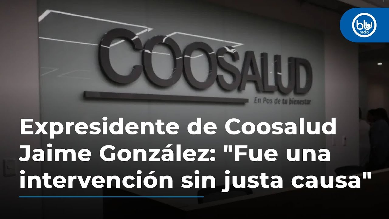 Expresidente de Coosalud Jaime González: 