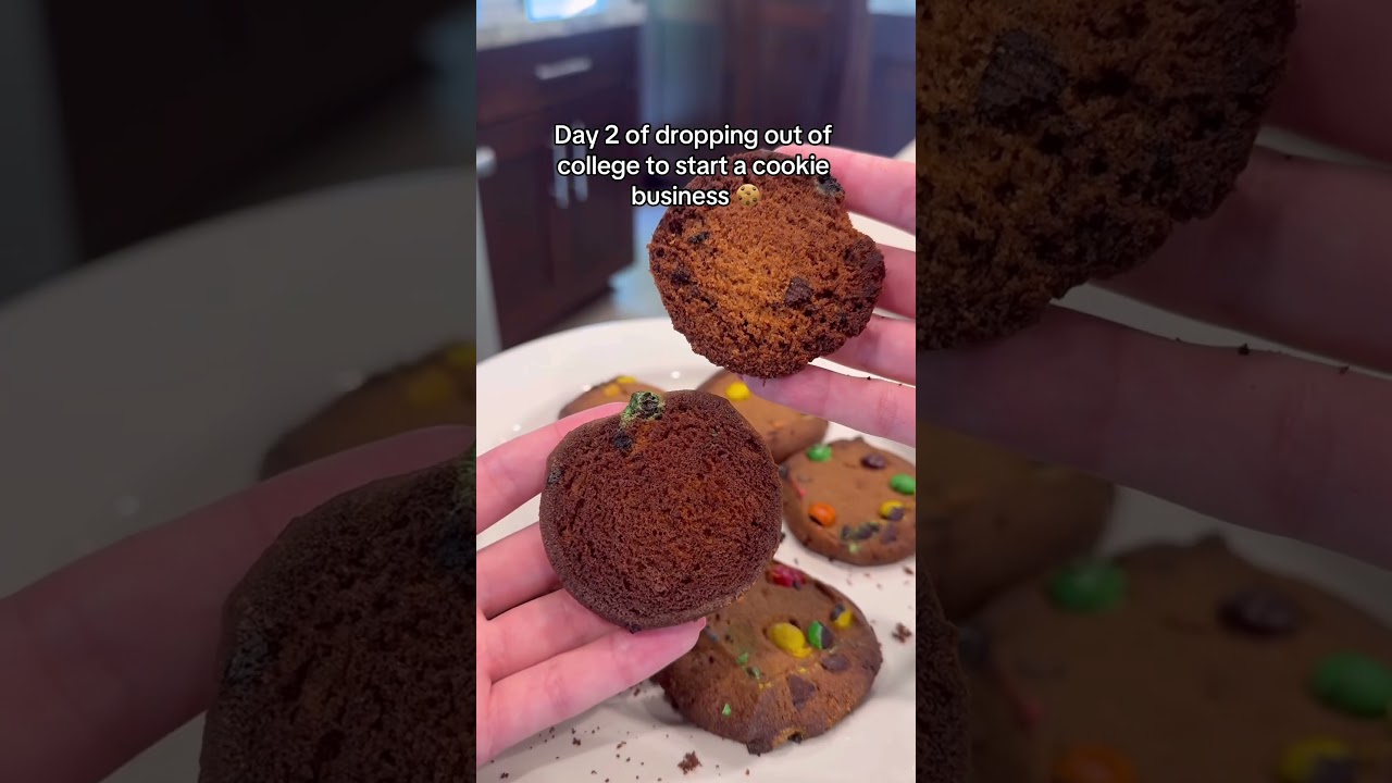 Dropping out of school to start a cookie business 👀