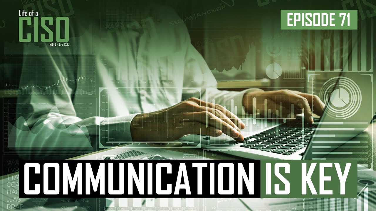 The most important skill a CISO must have is communication