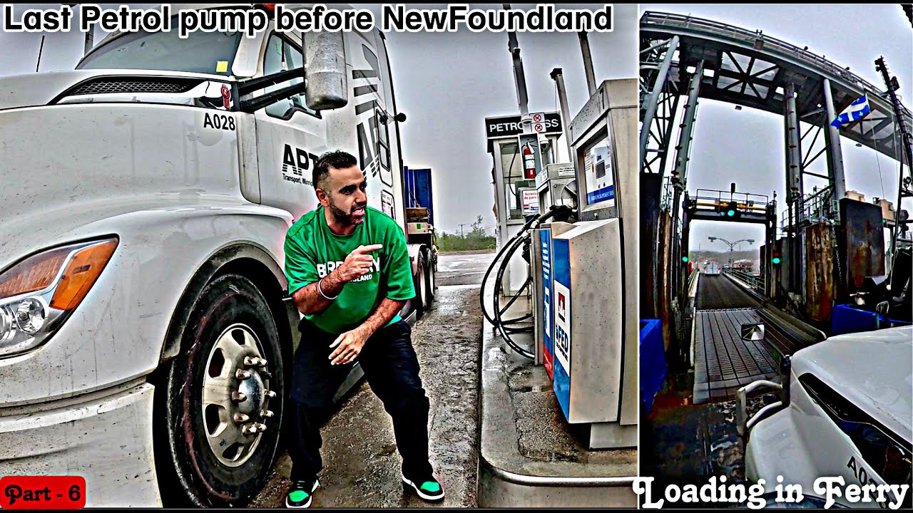 Loading Truck in Ferry & Last Truck Pump | Solo Trip to Newfoundland | Canada Truck Life | 636