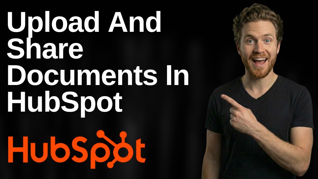How To Upload And Share Documents In HubSpot (2026 Easy Guide)