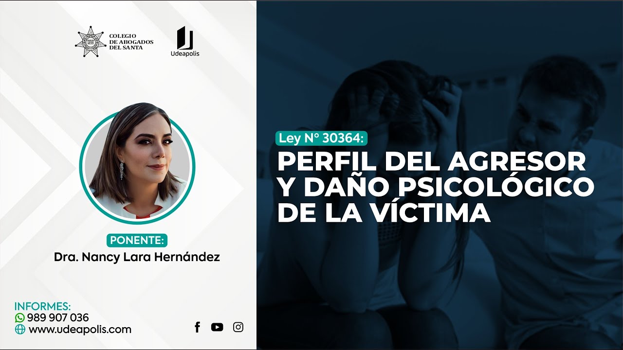 Perfil del Agresor y Daño Psicológico de la Víctima | Nancy Lara Hernández