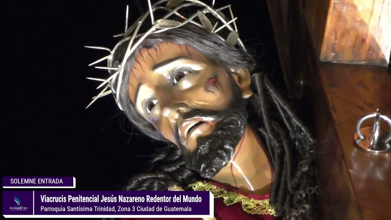 Entrada del Viacrucis Penitencial de Jesús Nazareno Redentor del Mundo