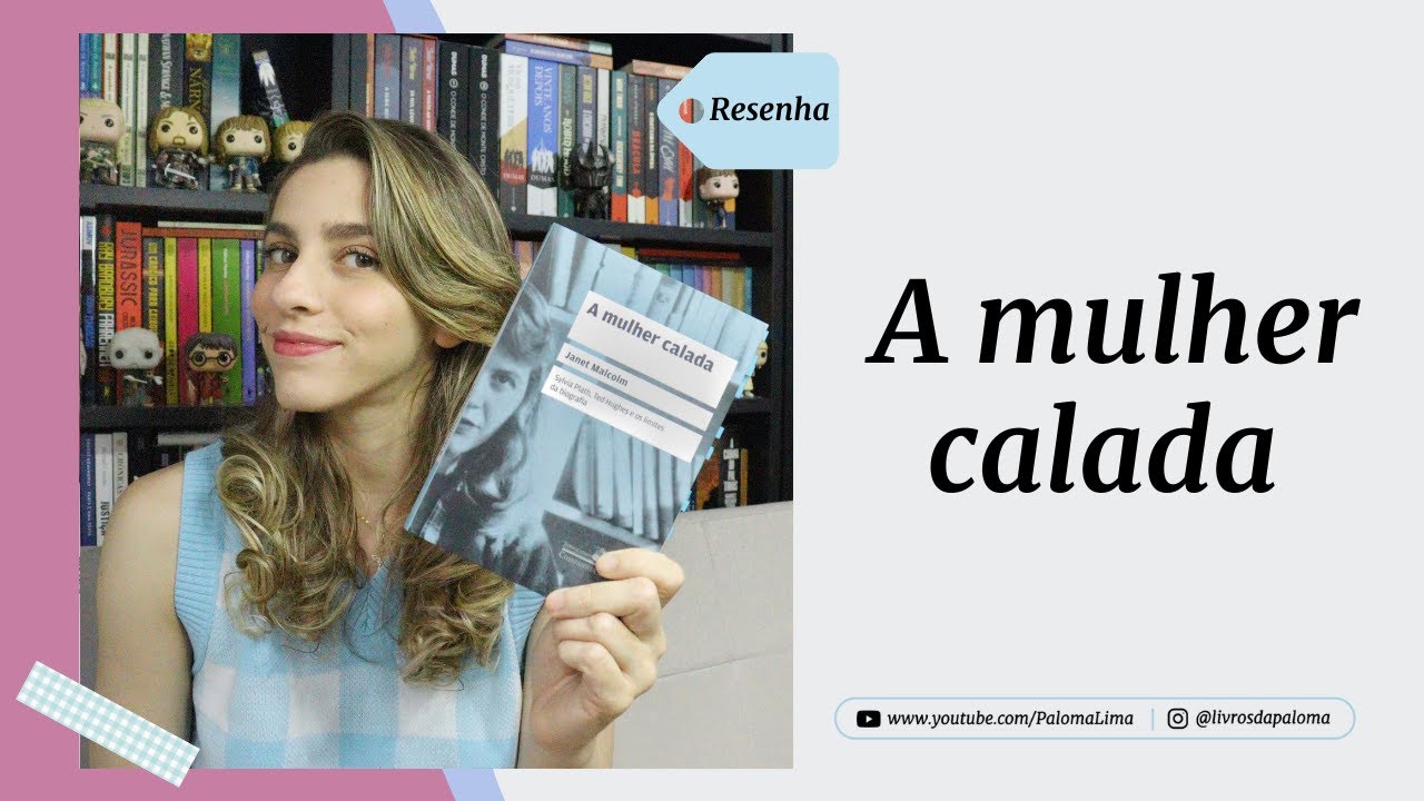 Os bastidores de uma biografia: A mulher calada, Janet Malcolm | Paloma Lima