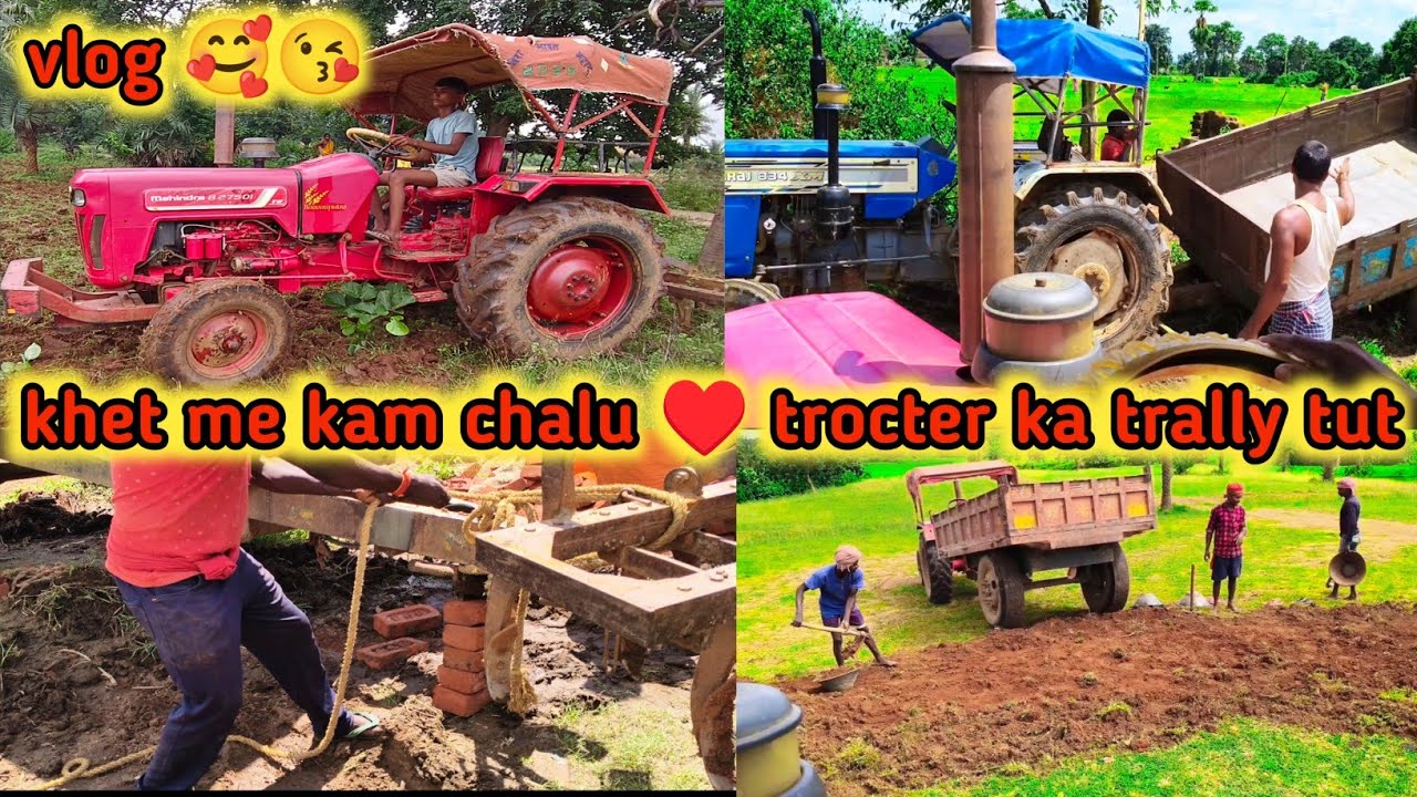 Khet me kam chalu ♥️ trocter ka trally tut gaya 😓 || Ravish yadav vlogs 