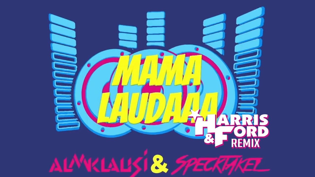 Mama Laudaaa (Harris & Ford Remix) - Almklausi & Specktakel | Mama Lauda RMX