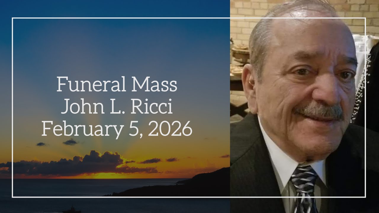 Funeral Mass for John L. Ricci