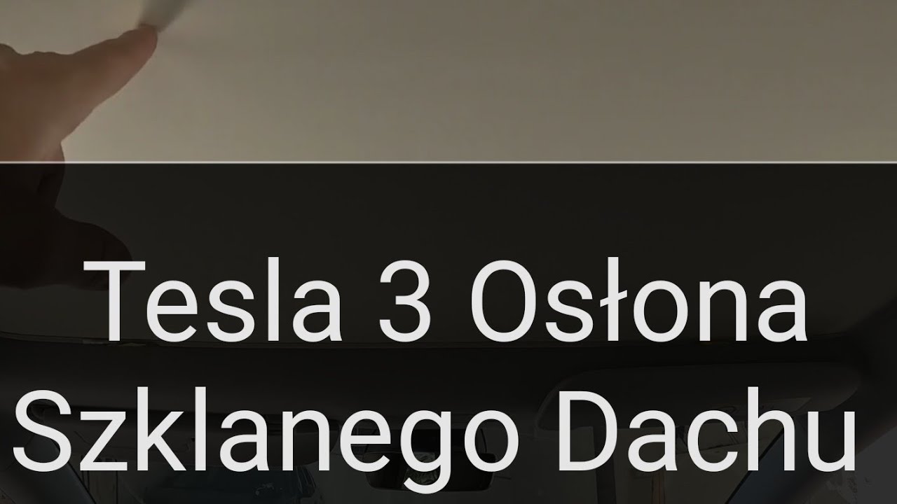 Najlepsza Osłona Przeciwsłoneczna do Tesli