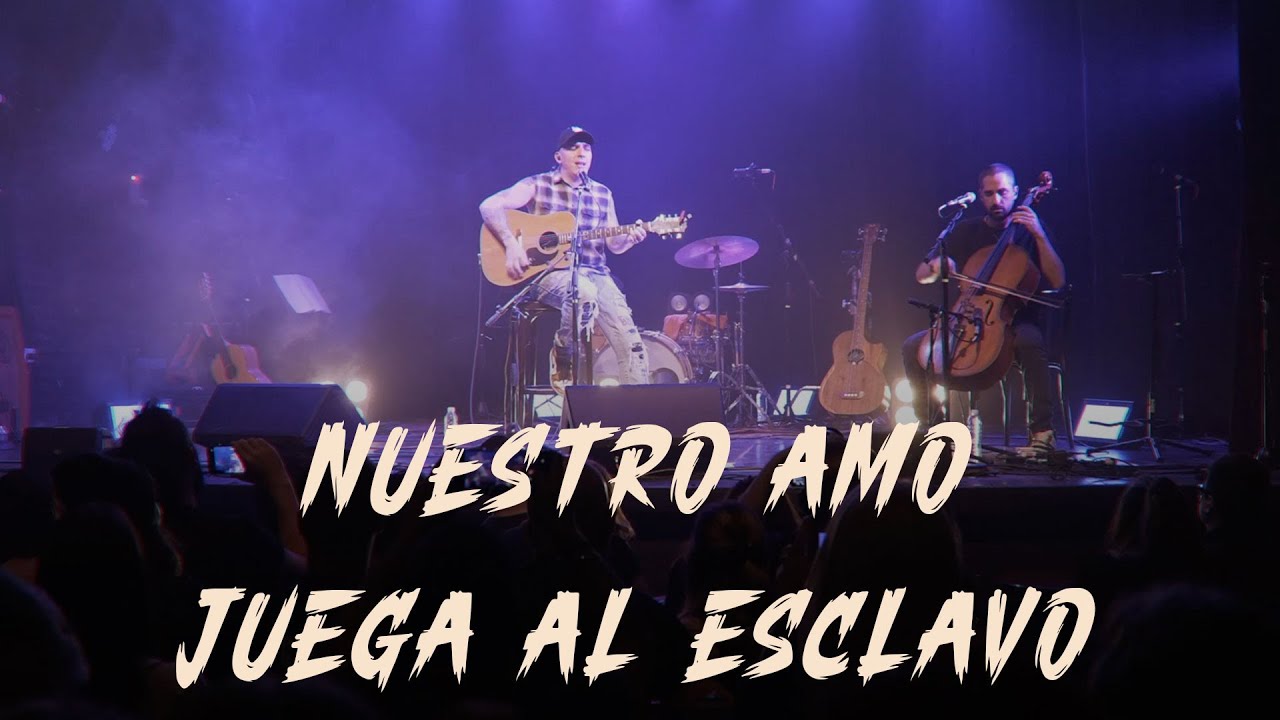 Nuestro Amo Juega Al Esclavo - Gaspar Benegas - Acústico en Lucille