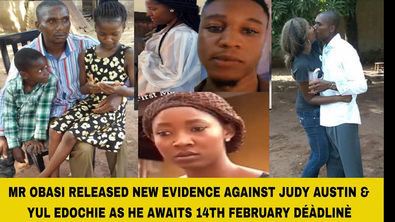 MR OBASI RELEASED NEW EVIDENCE AGAINST JUDY AUSTIN & YUL EDOCHIE AS HE AWAITS 14TH FEBRUARY DÉÀDLINÈ